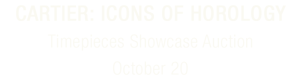 October 20 Cartier: Icons of Horology Timepieces Showcase Auction #21182