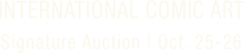 April 26 - 27 International Comic Art Signature® Auction #7417
