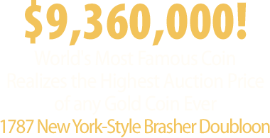 1787 New York-Style Brasher Doubloon sold for $9,360,000