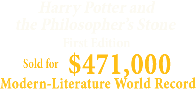 J. K. Rowling. Harry Potter and the Philosopher's Stone sold for record high of $471,000 