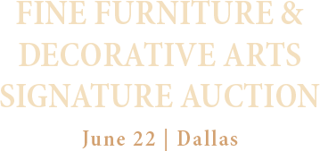 June 22 Decorative Art Signature Auction - Dallas #8046