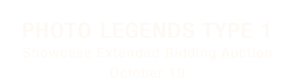October 19 Photo Legends Type 1 Showcase Extended Bidding Auction #66162