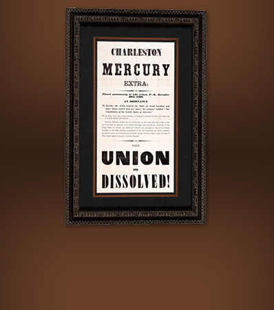Charleston Mercury Broadside: 'The Union Is Dissolved'