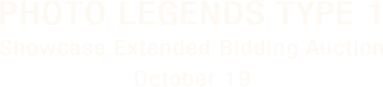 October 19 Photo Legends Type 1 Showcase Extended Bidding Auction #66162