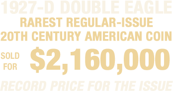 1927-D Double Eagle sold for $2,160,000