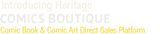 Introducing Heritage Comics Boutique