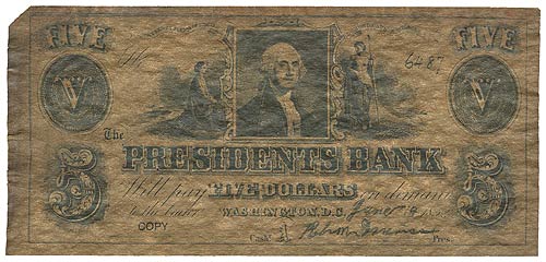 The Presidents Bank $5 1852 - Obverse